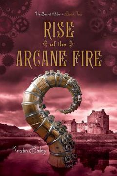 portada Rise of the Arcane Fire (en Inglés)