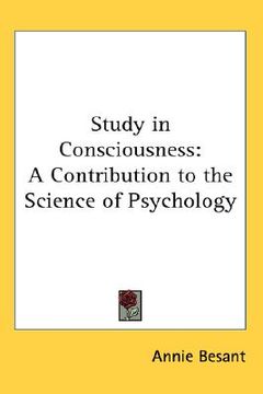 portada study in consciousness: a contribution to the science of psychology (en Inglés)