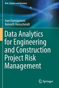 portada Data Analytics for Engineering and Construction Project Risk Management (en Inglés)