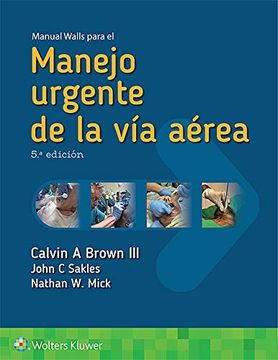 portada Manual Walls Para el Manejo Urgente de la vía Aérea (in Spanish)