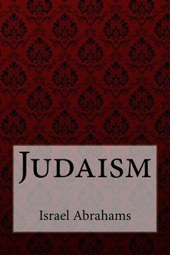 portada Judaism Israel Abrahams (in English)