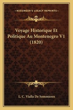 portada Voyage Historique Et Politique Au Montenegro V1 (1820) (en Francés)