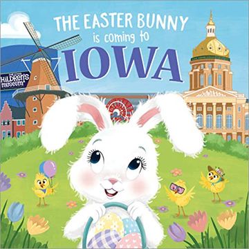 portada The Easter Bunny Is Coming to Iowa (en Inglés)