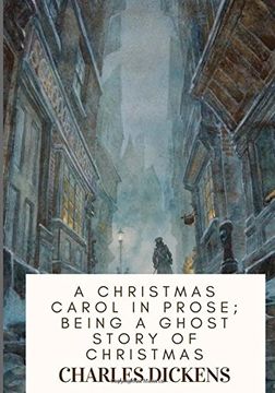 portada A Christmas Carol in Prose; Being a Ghost Story of Christmas (in English)