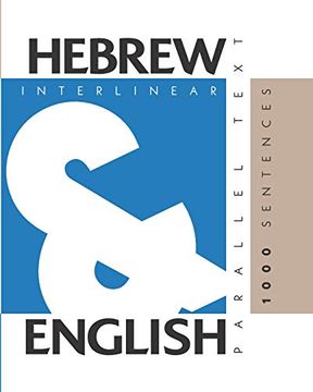 portada 1000 Hebrew Sentences: Dual Language Hebrew-English, Interlinear & Parallel Text (en Inglés)