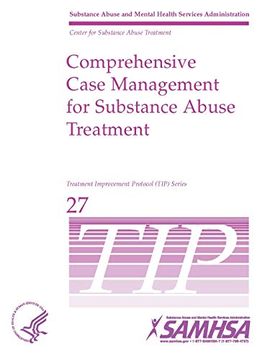 portada Comprehensive Case Management for Substance Abuse Treatment - tip 27 