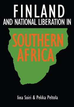 portada Finland and National Liberation in Southern Africa (en Inglés)