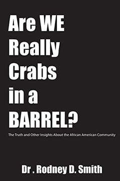 portada Are We Really Crabs in a Barrel?: The Truth and Other Insights About the African American Community (in English)