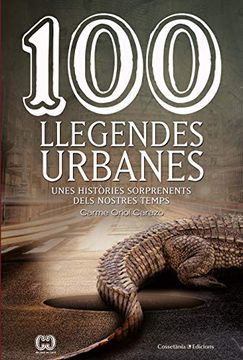portada 100 Llegendes Urbanes (de 100 en 100) (in Spanish)