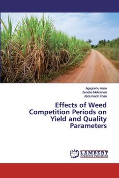 portada Effects of Weed Competition Periods on Yield and Quality Parameters (en Inglés)