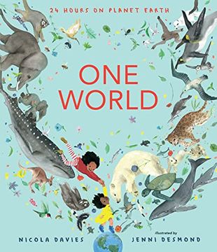 portada One World: 24 Hours on Planet Earth (in English)