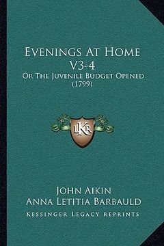 portada evenings at home v3-4: or the juvenile budget opened (1799) (en Inglés)