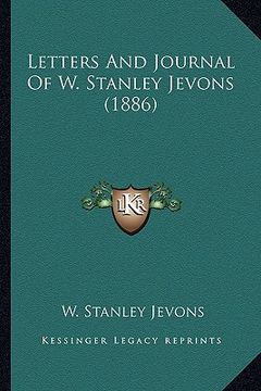 portada letters and journal of w. stanley jevons (1886) (en Inglés)