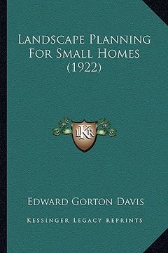 portada landscape planning for small homes (1922) (en Inglés)