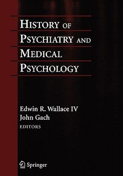 portada history of psychiatry and medical psychology: with an epilogue on psychiatry and the mind-body relation