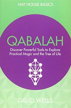 portada Qabalah: Discover Powerful Tools to Explore Practical Magic and the Tree of Life (Hay House Basics) 