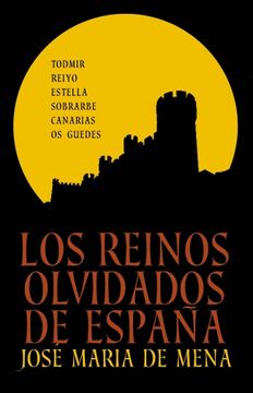 portada los reinos olvidados de españa (in Spanish)