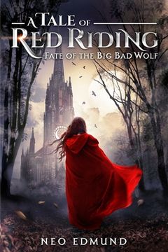portada A Tale Of Red Riding (Year 2): Fate of the Big Bad Wolf (en Inglés)