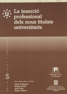 portada La inserció professional dels nous titulats universitaris (in Catalá)