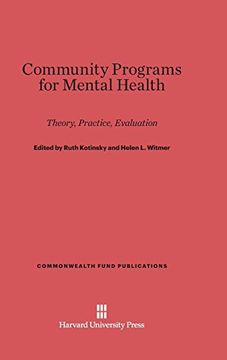portada Community Programs for Mental Health (Commonwealth Fund Publications) (en Inglés)