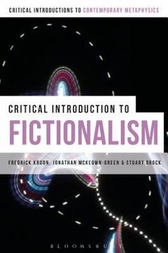 portada A Critical Introduction to Fictionalism (en Inglés)