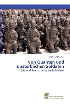 portada Von Quanten und unsterblichen Soldaten: Zeit- und Raumaspekte bei Ib Michael (en Alemán)