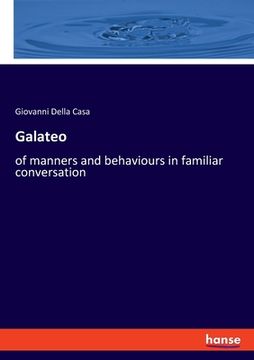 portada Galateo: of manners and behaviours in familiar conversation (en Inglés)