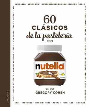portada 60 Clásicos de la Pastelería con Nutella®
