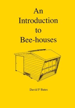 portada An Introduction to Bee-houses (en Inglés)