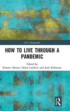 portada How to Live Through a Pandemic (Asa Monographs) (en Inglés)