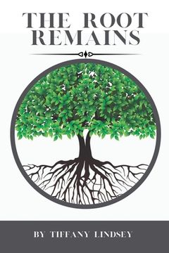 portada The Root Remains (en Inglés)
