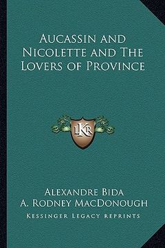 portada aucassin and nicolette and the lovers of province (en Inglés)