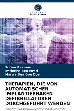 portada Therapien, Die Von Automatischen Implantierbaren Defibrillatoren Durchgeführt Werden (in German)