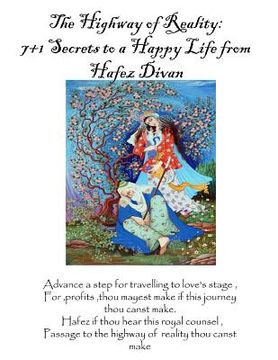 portada The Highway of Reality: 7+1 Secrets to a Happy Life from Hafez's Divan (in English)