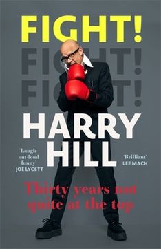 portada Fight!: Thirty Years Not Quite at the Top (en Inglés)