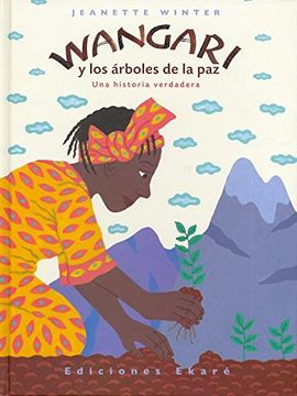 portada Wangari y los Árboles de la paz (in Spanish)