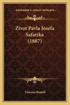 portada Zivot Pavla Josefa Safarika (1887)