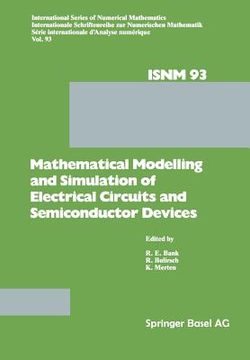portada Mathematical Modelling and Simulation of Electrical Circuits and Semiconductor Devices: Proceedings of a Conference Held at the Mathematisches Forschu (en Inglés)