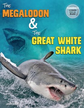 portada The Megalodon and the Great White Shark (en Inglés)