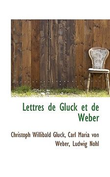 portada lettres de gluck et de weber (en Inglés)