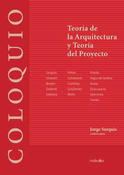 portada Coloquio: Teoria de la Arquitectura y Teoria del Proyecto