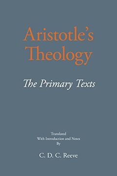 portada Aristotle's Theology: The Primary Texts (The new Hackett Aristotle) (en Inglés)