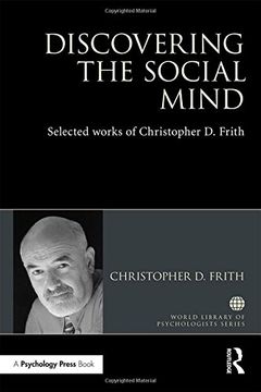 portada Discovering the Social Mind: Selected Works of Christopher D. Frith (en Inglés)