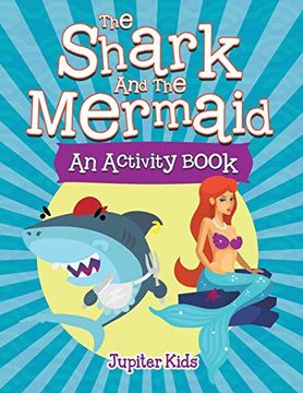 portada The Shark and the Mermaid (an Activity Book) (en Inglés)