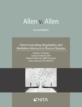 portada Allen V. Allen: Client Counseling, Negotiation, and Mediation Advocacy in Divorce Disputes (en Inglés)