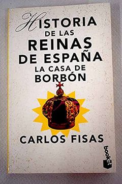 portada Historias de las Reinas de España la Casa de Borbon
