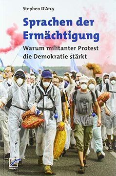 portada Sprachen der Ermächtigung: Warum Militanter Protest die Demokratie Stärkt (en Alemán)