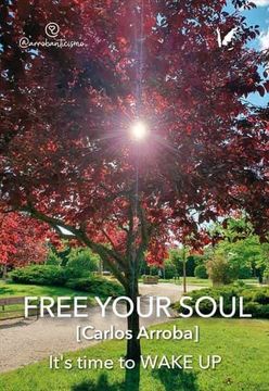 portada Free Your Soul: It'S Time to Wake up 