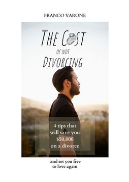 portada The Cost of Not Divorcing (en Inglés)