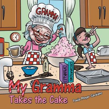 portada My Gramma Takes the Cake (en Inglés)